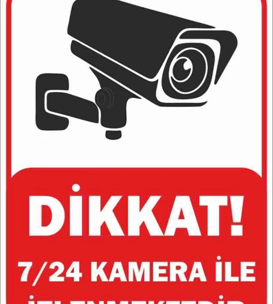 7/24 Kamera Sistemi ile izlenmektedir Levhası Ücretsiz-Uyarı Levhası