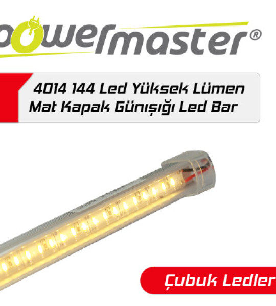4014 144 LED GÜNIŞIĞI LEDBAR ŞEFFAF KAPAK YÜKSEK LÜMEN 12828 POWERMASTER